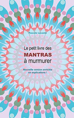 eBook (epub) Le petit livre des Mantras à murmurer 2 de Pascale Leconte