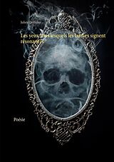 eBook (epub) Les yeux sous lesquels les larmes signent résonances de Julien Quittelier