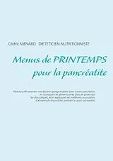 Kartonierter Einband (Kt) Menus de printemps pour la pancréatite von Cédric Menard
