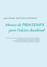 Kartonierter Einband Menus de printemps pour l'ulcère duodénal von Cédric Menard