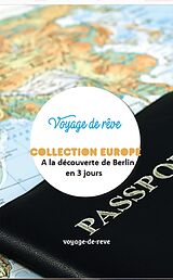 E-Book (epub) A la découverte de Berlin en 3 jours von 