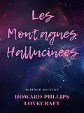 E-Book (epub) Les Montagnes Hallucinées von Howard Phillips Lovecraft