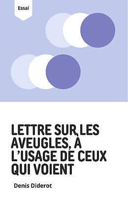 E-Book (epub) Lettre sur les aveugles, à l'usage de ceux qui voient von Denis Diderot