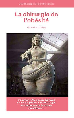 eBook (epub) La Chirurgie de l'Obésité de Mélissa Louba