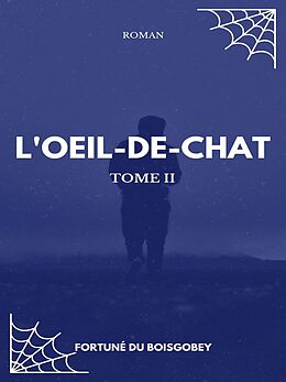 eBook (epub) L'Oeil-de-chat de Fortuné Du Boisgobey