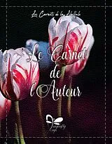 Kartonierter Einband Le Carnet de l'Auteur von Dragonfly Deisgn