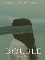 eBook (epub) Double-Blanc de Fortuné Du Boisgobey