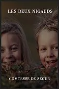 E-Book (epub) Les deux nigauds von . . Comtesse de Ségur