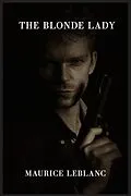 E-Book (epub) The Blonde Lady von Maurice Leblanc