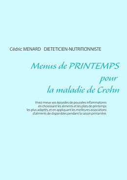 eBook (epub) Menus de printemps pour la maladie de Crohn de Cédric Ménard