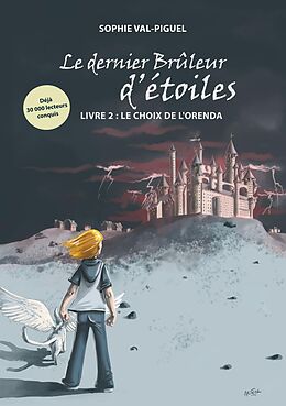 eBook (epub) Le Dernier Brûleur d'Étoiles de Sophie Val-Piguel