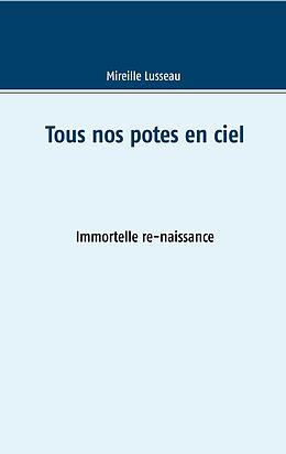 E-Book (epub) Tous nos potes en ciel von Mireille Lusseau