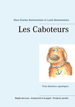 E-Book (epub) Les Caboteurs von Marc Charles Sommereisen, Lucile Sommereisen