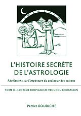 eBook (epub) L'Histoire secrète de l'astrologie de Patrice Bouriche