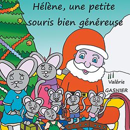 eBook (epub) Hélène, une petite souris bien généreuse de Valérie Gasnier