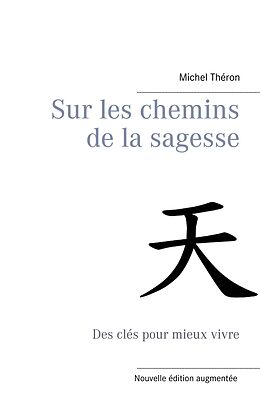 eBook (epub) Sur les chemins de la sagesse de Michel Théron