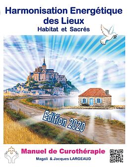 eBook (epub) Harmonisation Energétique des Lieux de Jacques Largeaud, Magali Koessler