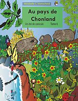 eBook (epub) Au pays de Chonland, Un été de canicule de Mirabelle C. Vomscheid