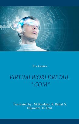eBook (epub) VIRTUALWORLDRETAIL ".COM" de Eric Gautier