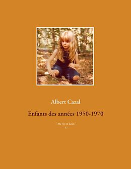 E-Book (epub) Enfants des années 1950-1970 von Albert Cazal