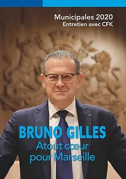 E-Book (epub) Bruno Gilles, Atout coeur pour Marseille von Christine François-Kirsch