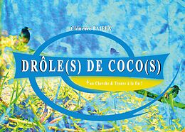 E-Book (pdf) Drôle(s) de coco(s) von Clémence Bajeux