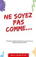 E-Book (epub) Ne soyez pas comme... von Davi Crispin Jr.