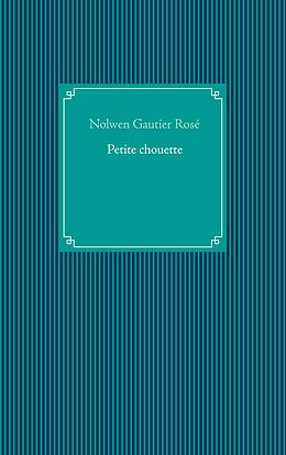 eBook (epub) Petite chouette de Nolwen Gautier Rosé