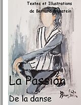 Livre Relié La Passion de la danse de Bernard Brunstein