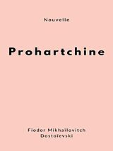 eBook (epub) Prohartchine de Fiodor Mikhaïlovitch Dostoïevski