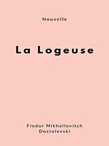 eBook (epub) La Logeuse de Fiodor Mikhaïlovitch Dostoïevski