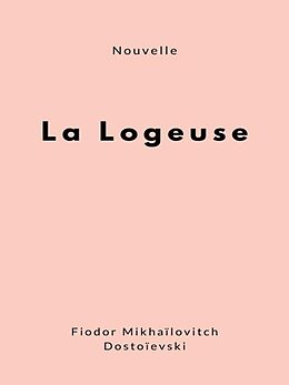 eBook (epub) La Logeuse de Fiodor Mikhaïlovitch Dostoïevski