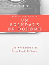 E-Book (epub) Un Scandale en Bohême von Arthur Conan Doyle
