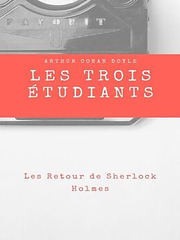 E-Book (epub) Les Trois Étudiants von Arthur Conan Doyle