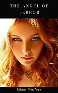 E-Book (epub) The Angel of the Terror von Edgar Wallace
