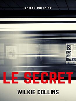 eBook (epub) Le Secret de Wilkie Collins