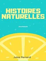 E-Book (epub) Histoires naturelles von Jules Renard