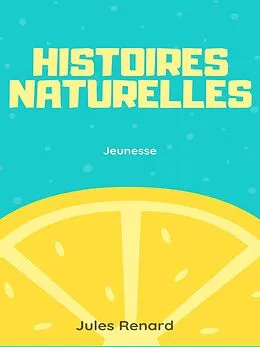E-Book (epub) Histoires naturelles von Jules Renard