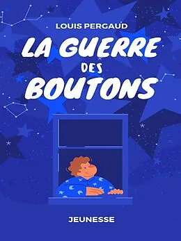 E-Book (epub) La Guerre des boutons von Louis Pergaud