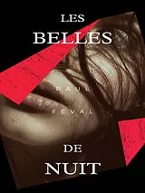 E-Book (epub) Les-Belles-de-nuit von Paul Féval