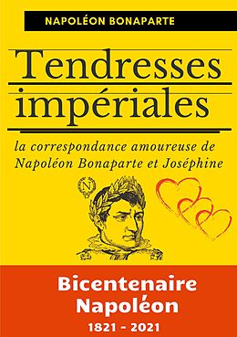E-Book (epub) Tendresses impériales von Napoléon Bonaparte