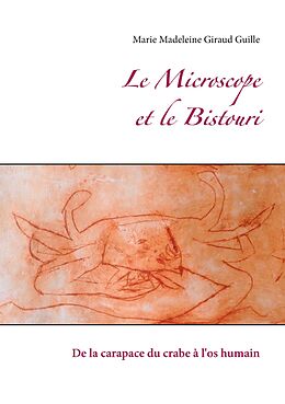 E-Book (epub) Le Microscope et le Bistouri von Marie Madeleine Giraud Guille