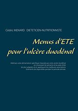 eBook (epub) Menus d'été pour l'ulcère duodénal de Cédric Menard