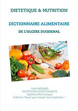 eBook (epub) Dictionnaire alimentaire de l'ulcère duodénal de Cédric Menard
