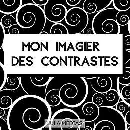 E-Book (epub) Mon imagier des contrastes von Lula Médias