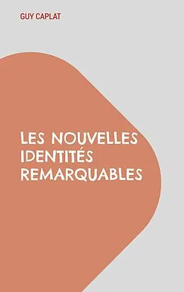 E-Book (epub) Les nouvelles identités remarquables von Guy Caplat