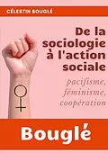 E-Book (epub) De la Sociologie à l'Action sociale von Célestin Bouglé