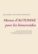 eBook (epub) Menus d'automne pour les hémorroïdes de Cédric Menard