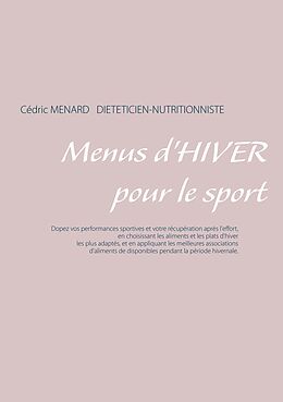 E-Book (epub) Menus d'hiver pour le sport von Cédric Menard