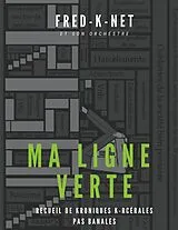 E-Book (epub) Ma ligne verte von Fred K-Net